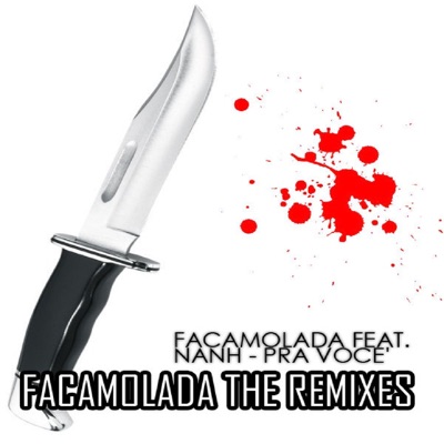Pra você' (Facamolada the Remixes) - EP