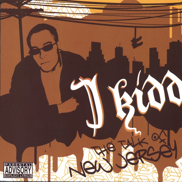 Обложка альбома «The Talk of New Jersey» — J Kidd
