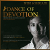 Dance Of Devotion - Wibi Soerjadi
