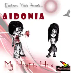 Heart Is Hers - Single - Aidonia Heart Is Hers - Single - Aidonia