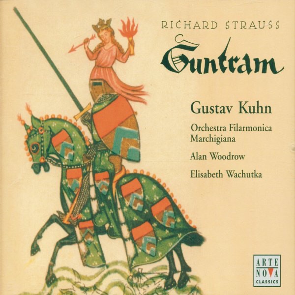 Обложка альбома «Richard Strauss: Guntram (Opera in 3 Acts)» — Gustav Kuhn & Orchestra Filarmonica Marchigiana