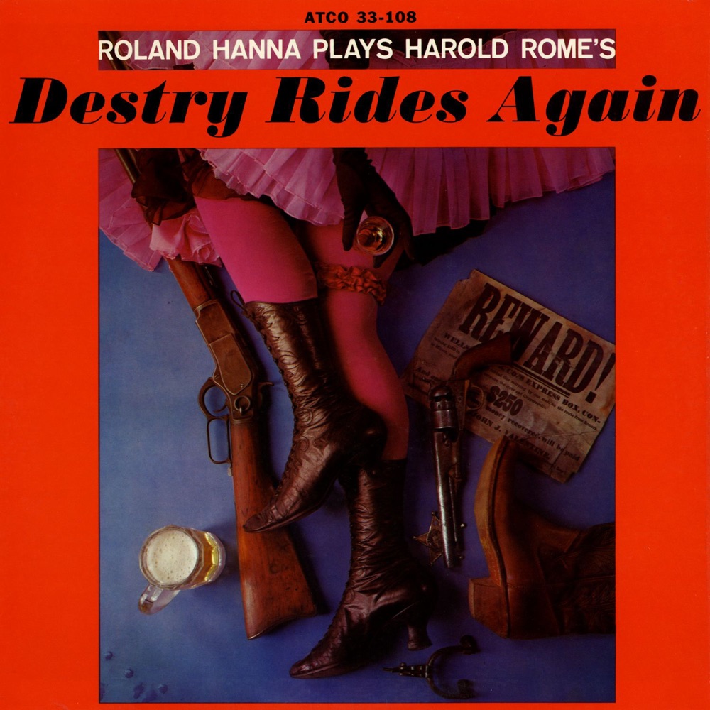 Обложка альбома «Roland Hanna Play Harold Rome's 'Destry Rides Again'» — Roland Hanna