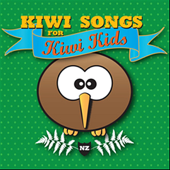 Kiwi Songs for Kiwi Kids