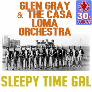 Sleepy Time Gal (Remastered) - Single