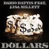 Dollars (Remixes) [feat. Lisa Millett] - EP