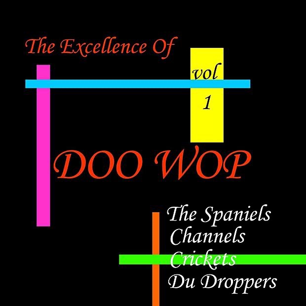 Doo Wop Excellence Vol. 1
