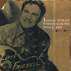 Lefty Frizzell - Forbidden Lovers