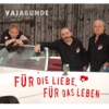 Für die Liebe, für das Leben - Single