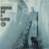 The Return of Koerner, Ray & Glover - Koerner, Ray & Glover