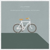 Lullatone - Riding a Bike Down a Big Hill and Taking Your Feet Off of the Pedals