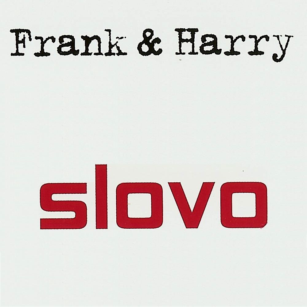 Обложка альбома «Frank & Harry - EP» — Slovo