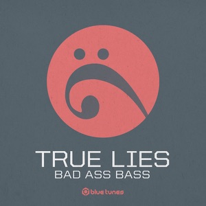 Bad Ass Bass - Single