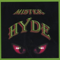 Mister Hyde - Mister Hyde