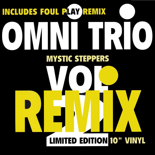 Обложка альбома «Step Off (Gold Blend Remix) / Feel Better (Foul Play Remix) - Single» — Omni Trio