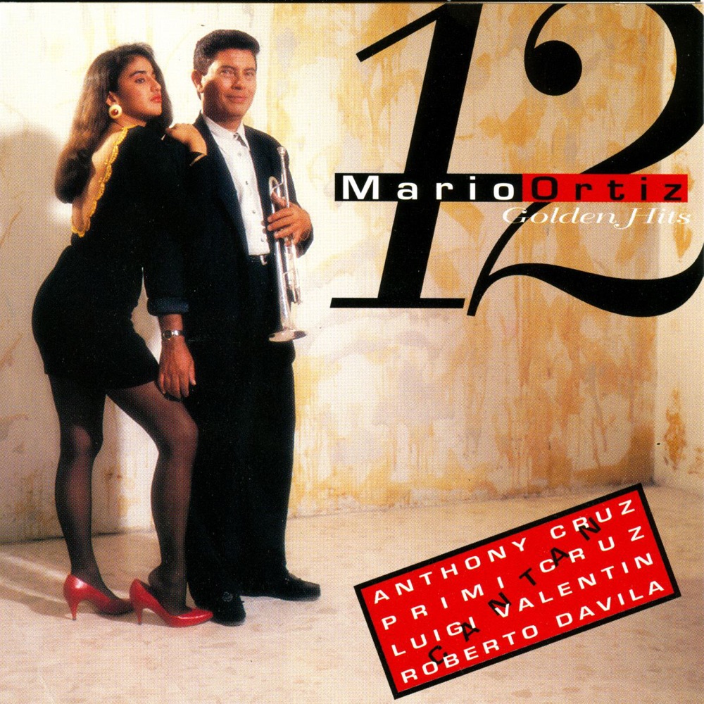Обложка альбома «12 Golden Hits (Original Recordings) [The Best Of]» — Mario Ortiz