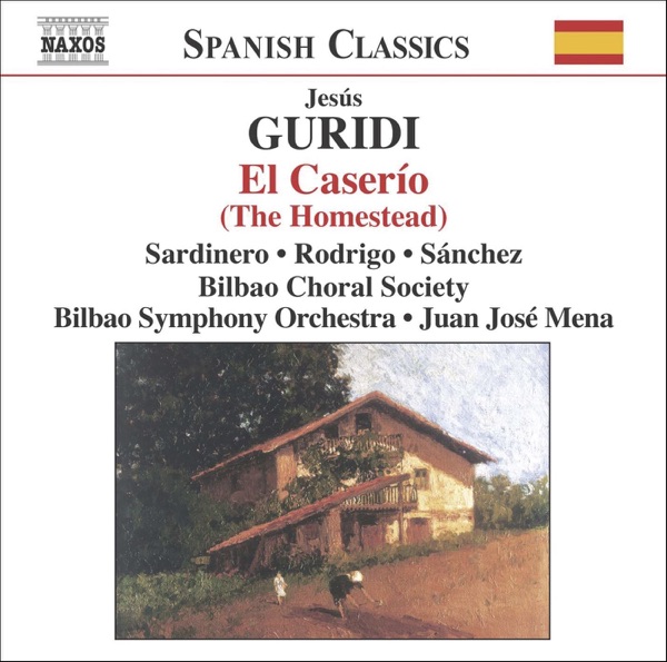 Guridi: El Caserio (The Homestead)