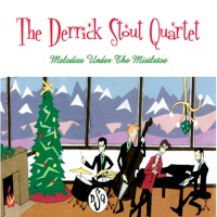 Derrick Stout Quartet - Sugar Rum Cherry