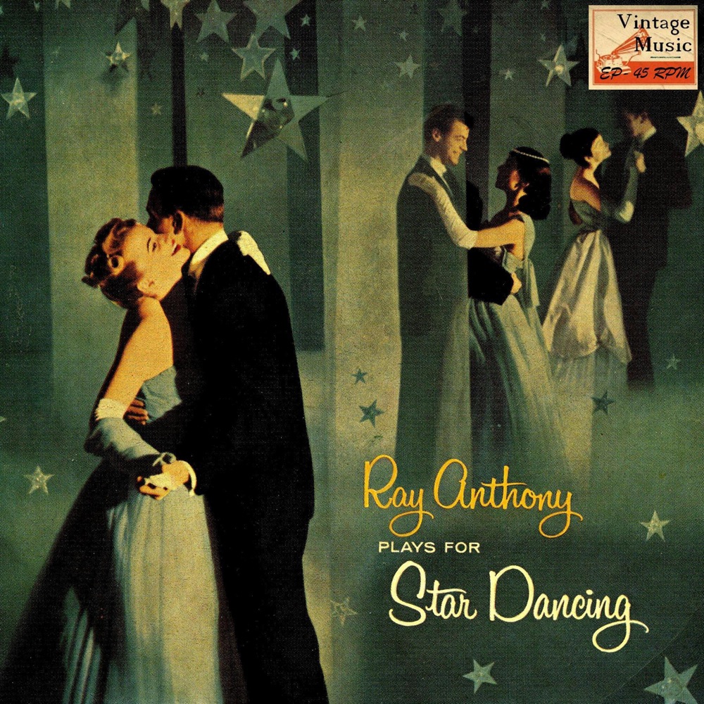 Обложка альбома «Vintage Dance Orchestras Nº 104 - EPs Collecto "Star Danding"» — Ray Anthony and His Orchestra