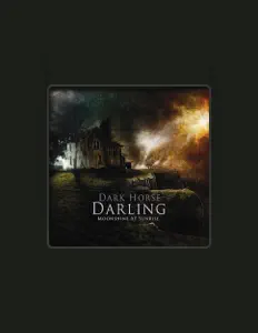 Listen to Dark Horse Darling, watch music videos, read bio, see tour dates & more!