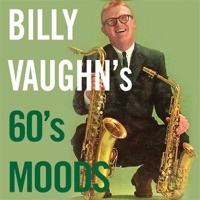 Billy Vaughn's 60's Moods - Billy Vaughn