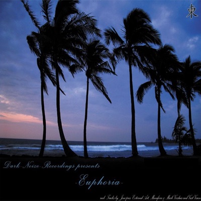 Dark-Noize Recordings Presents: Euphoria - EP