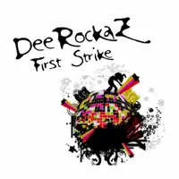 First Strike — DeeRockaz