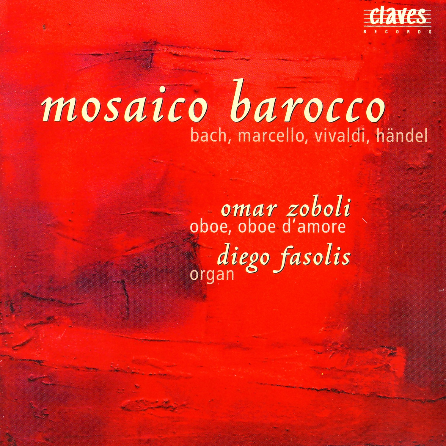 Bach, Marcello, Vivaldi & Handel: Works for Oboe & Organ by Omar Zoboli & Diego Fasolis album cover