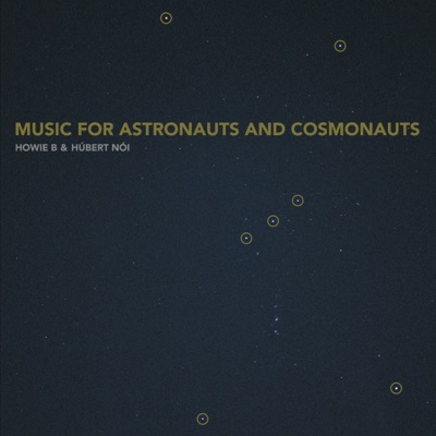 Music for Astronauts and Cosmonauts