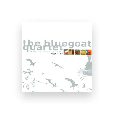 Listen to The Blue Goat Quartet, watch music videos, read bio, see tour dates & more!
