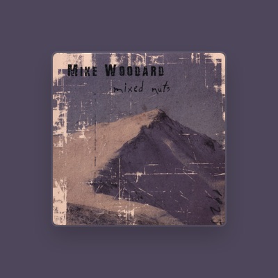 Listen to Mike Woodard, watch music videos, read bio, see tour dates & more!