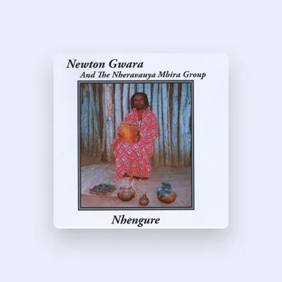 Listen to Newton Gwara and the Nheravauya Mbira Group, watch music videos, read bio, see tour dates & more!