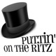 Puttin On the Ritz