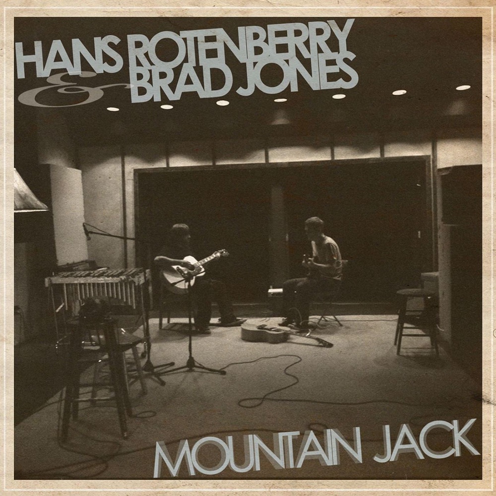 Обложка альбома «Mountain Jack» — Hans Rotenberry & Brad Jones