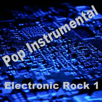 Listen to Electronic Rock 1 by Various Artists
