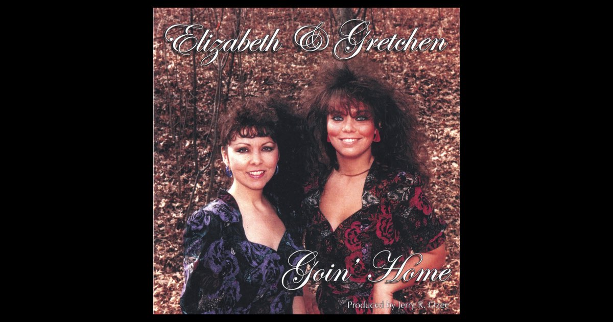 ‎Goin' Home - Album by Elizabeth Rasmussen & Gretchen Marlow - Apple Music