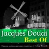 Best of Jacques Douai (Chansons poétiques anciennes et modernes)