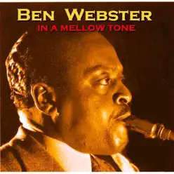 In A Mellow Tone - Ben Webster