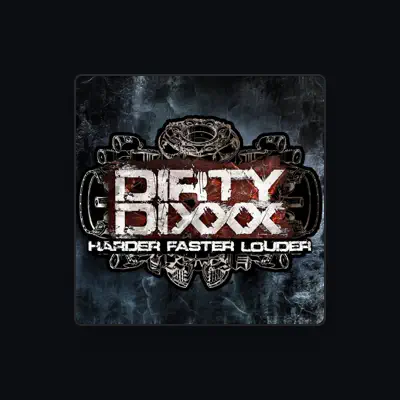 Listen to Dirty Dixxx, watch music videos, read bio, see tour dates & more!