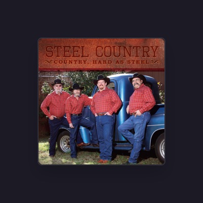 Listen to Steel Country, watch music videos, read bio, see tour dates & more!