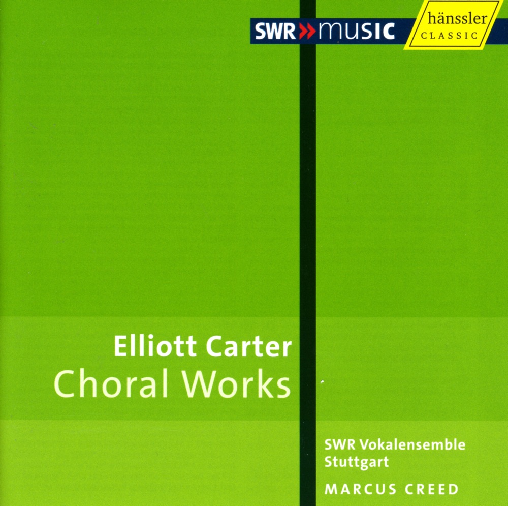 Обложка альбома «Carter, E.: Choral Music» — Stuttgart Vocal Ensemble, Marcus Creed, Andreas Grau, Götz Schmacher, Eva-Maria Schappe & Mark Munkittrick