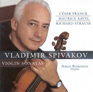 Ravel, Strauss & Franck: Violin Sonatas