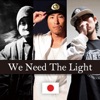 We Need the Light - Single