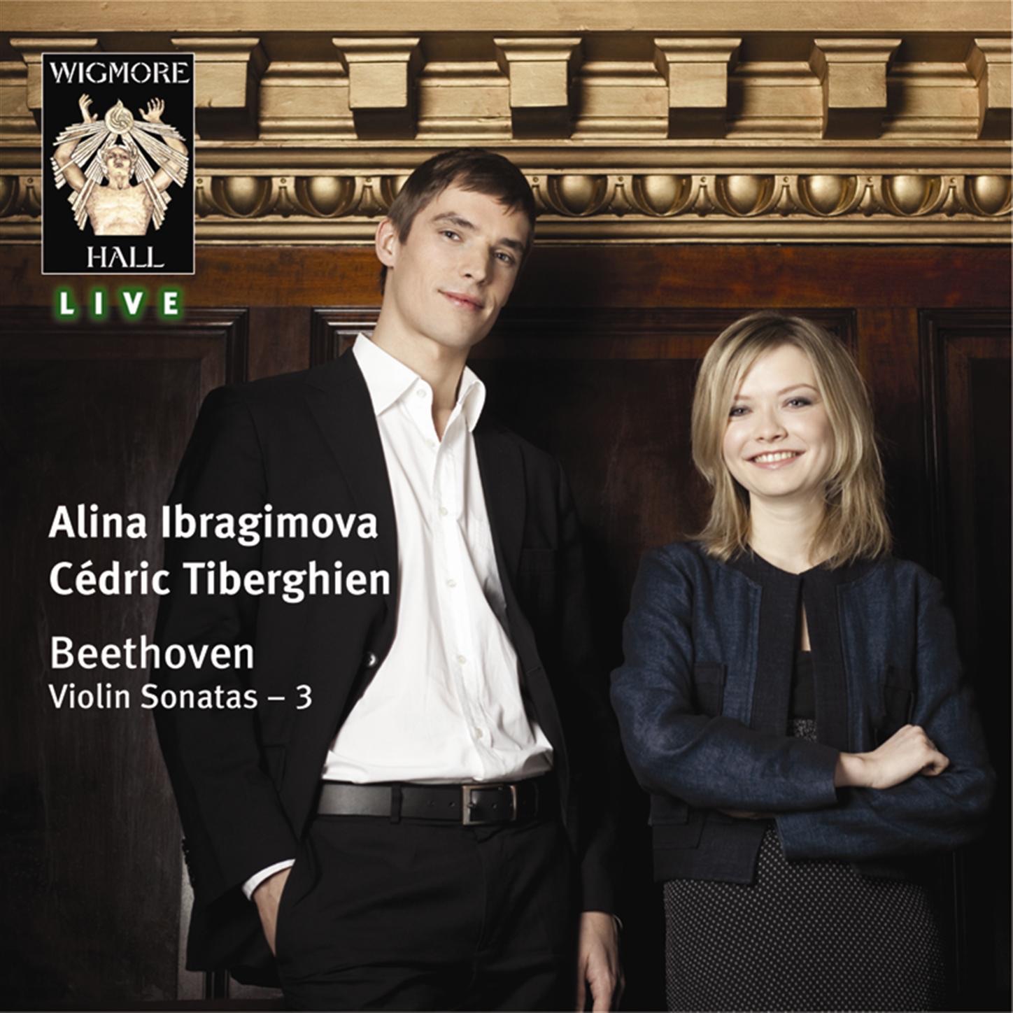 Beethoven: Violin Sonatas 3, 6 & 9 by Alina Ibragimova & Cédric Tiberghien album cover