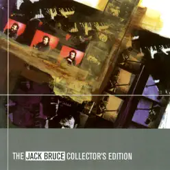 The Jack Bruce Collector's Edition - Jack Bruce