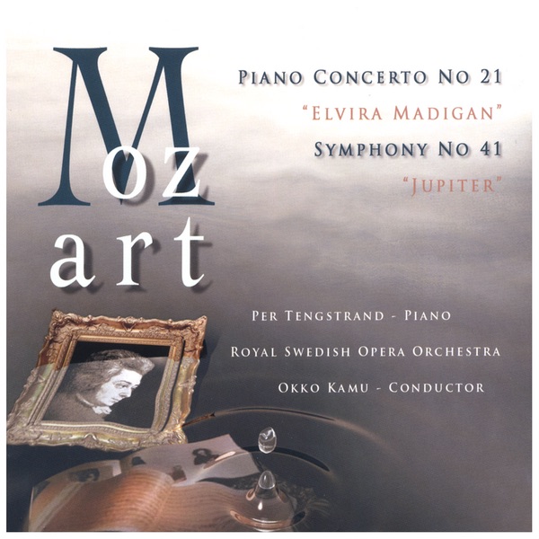 Per Tengstrand Plays Mozart: Okko Kamu Conducting the Royal Swedish Opera Orchestra