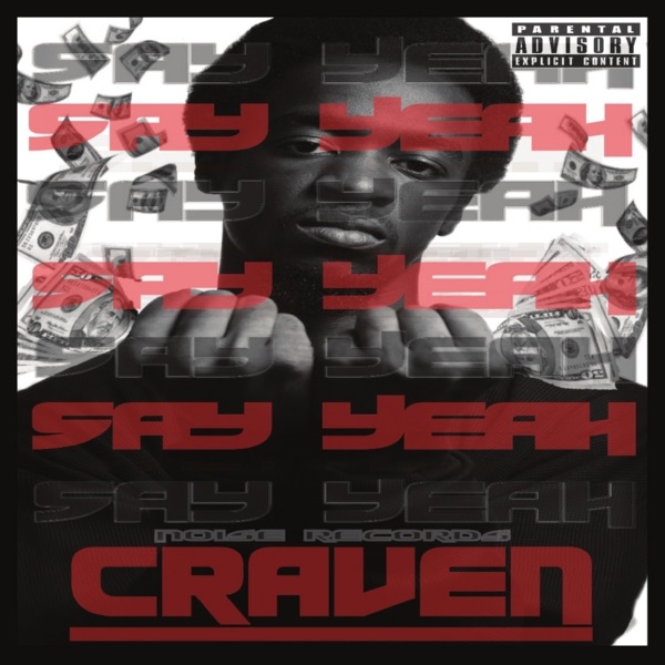 Say Yeah - Single - Craven