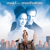 Maid In Manhattan (Music from the Motion Picture)