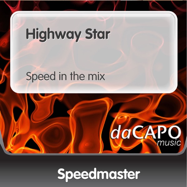 Highway Star (Speed In the Mix)