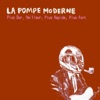 La Pompe Moderne - Plus dur, meilleur, plus rapide, plus fort