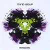 Mind Soup - Philleas Fogg